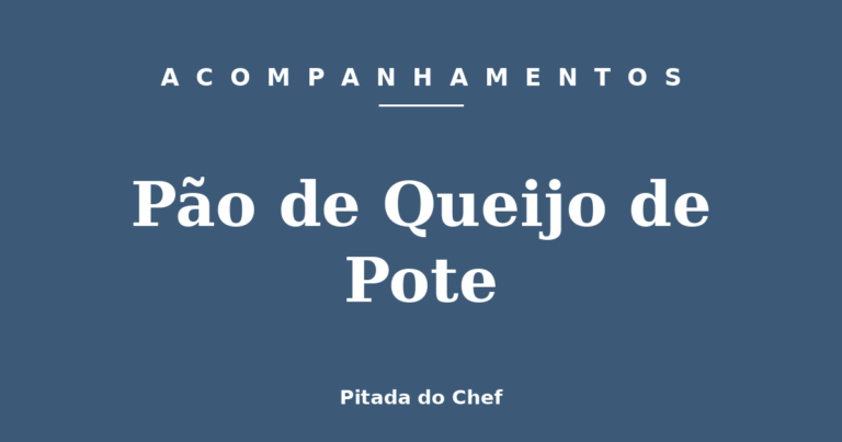 Pão de Queijo de Pote
