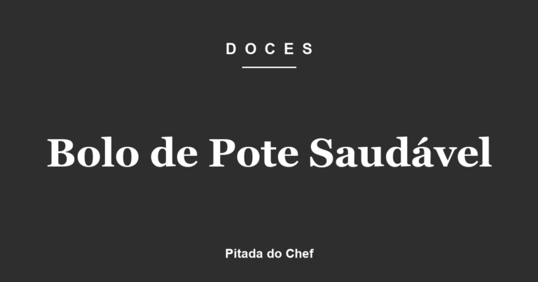 Bolo de Pote Saudável