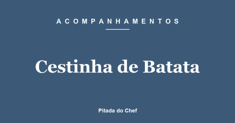 Cestinha de Batata