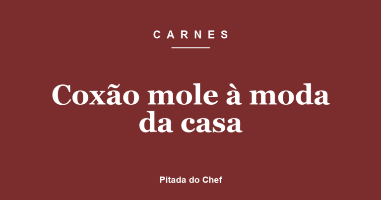 Coxão mole à moda da casa