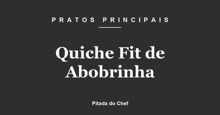Quiche Fit de Abobrinha