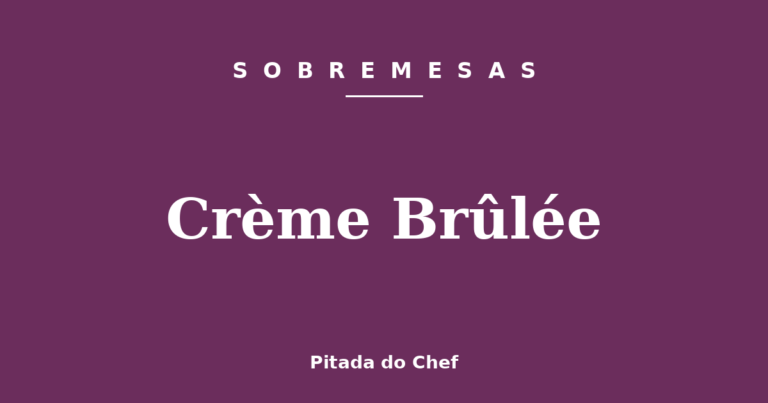 Crème Brûlée