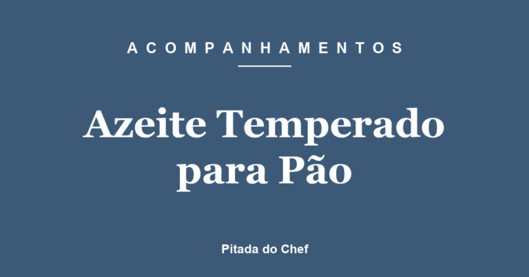 Azeite Temperado para Pão