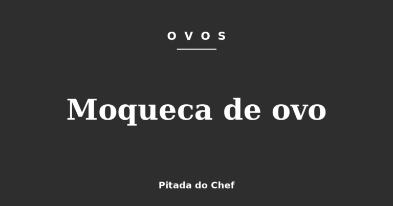 Moqueca de ovo