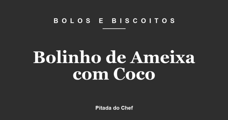 Bolinho de Ameixa com Coco