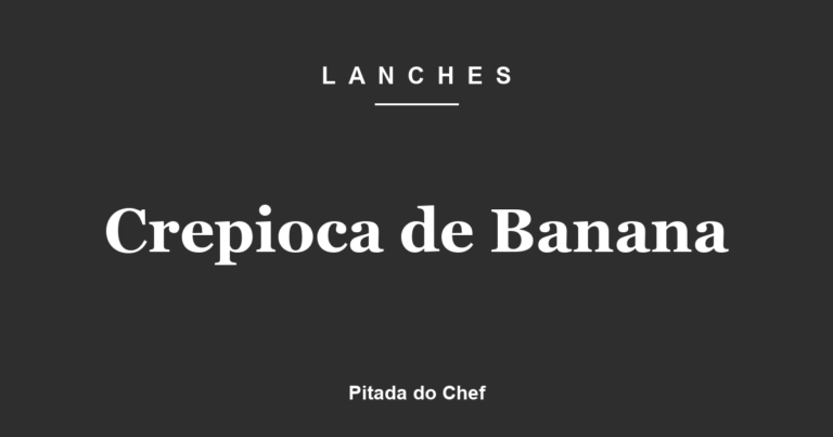 Crepioca de Banana