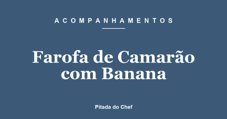 Farofa de Camarão com Banana
