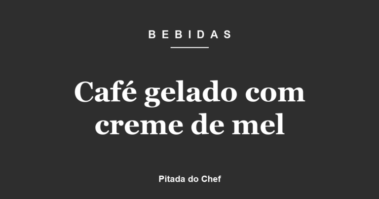 Café gelado com creme de mel