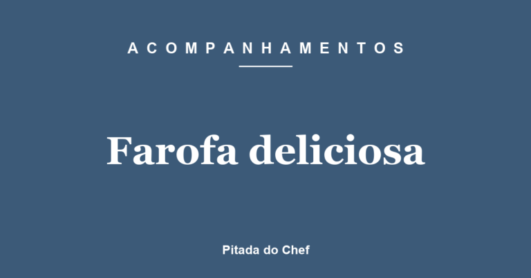 Farofa deliciosa