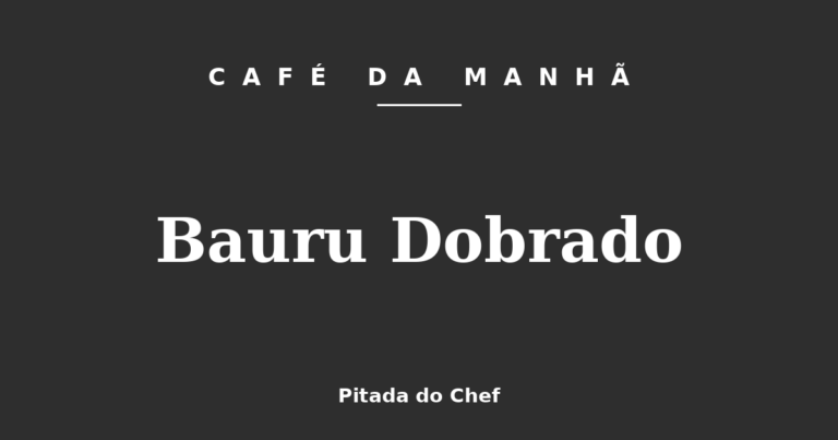 Bauru Dobrado