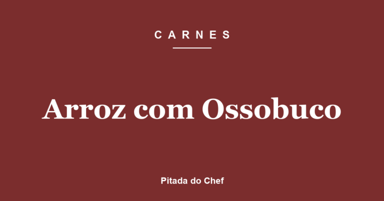 Arroz com Ossobuco