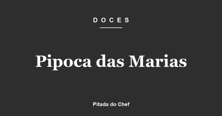 Pipoca das Marias