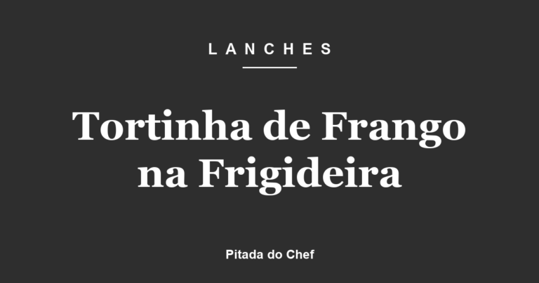 Tortinha de Frango na Frigideira