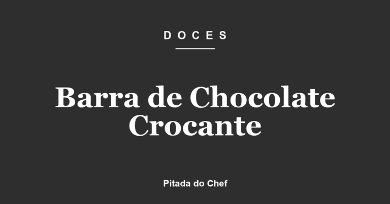 Barra de Chocolate Crocante