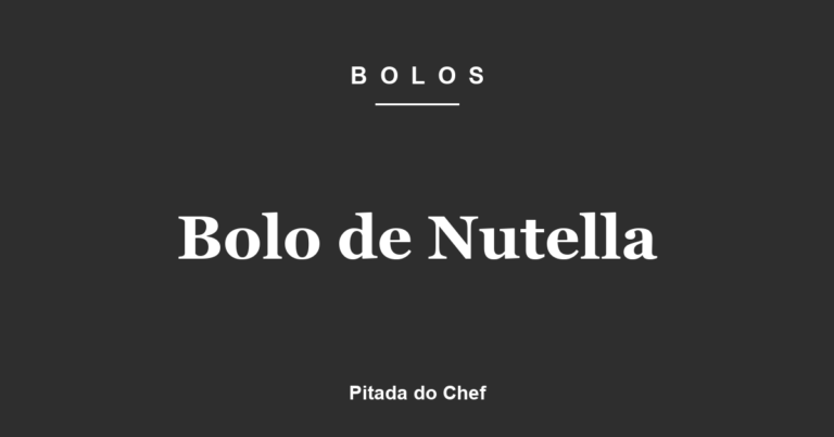 Bolo de Nutella