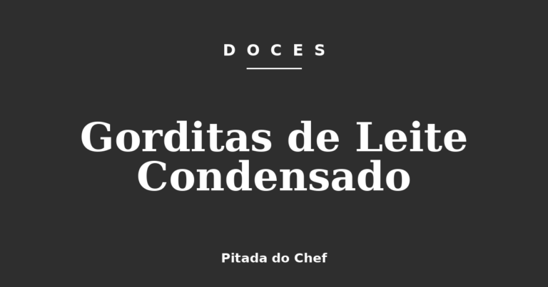 Gorditas de Leite Condensado