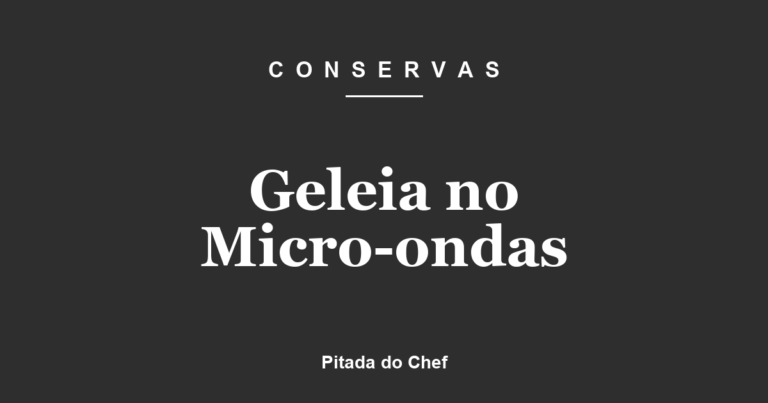 Geleia no Micro-ondas
