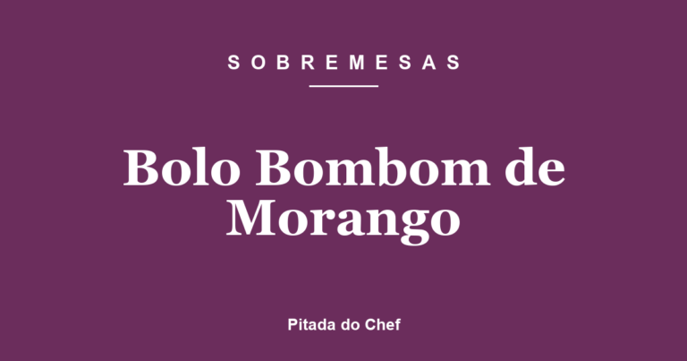 Bolo Bombom de Morango
