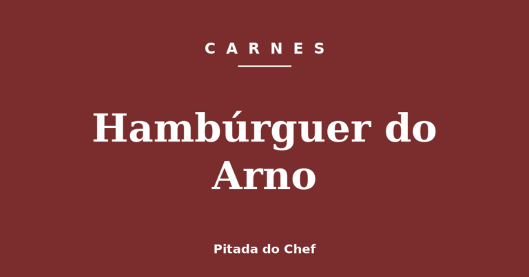 Hambúrguer do Arno