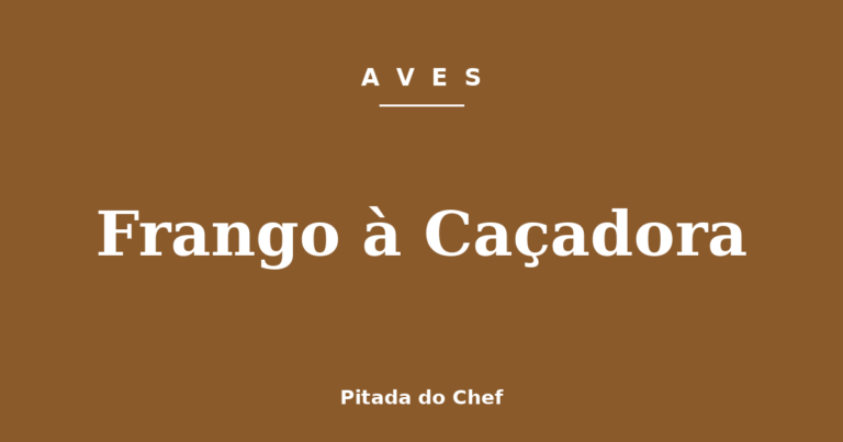 Frango à Caçadora