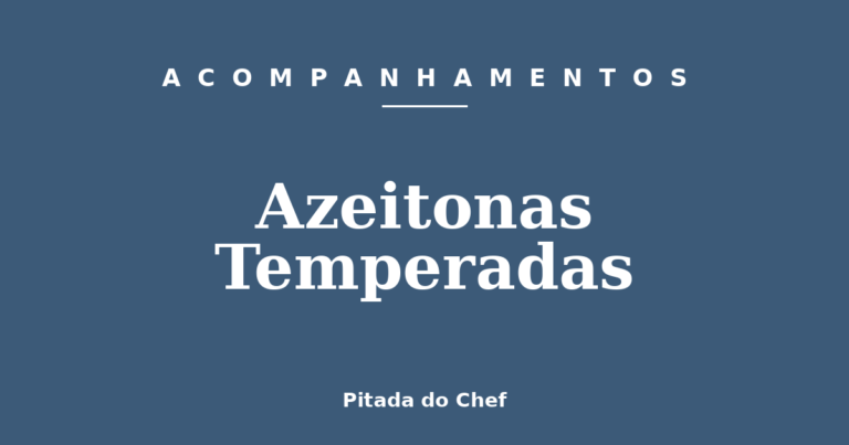 Azeitonas Temperadas