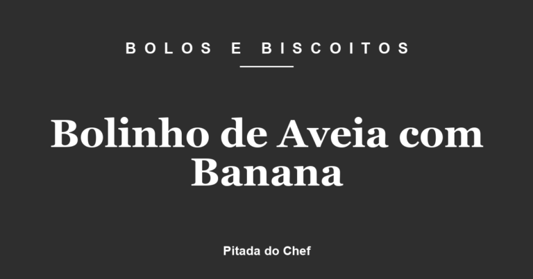 Bolinho de Aveia com Banana
