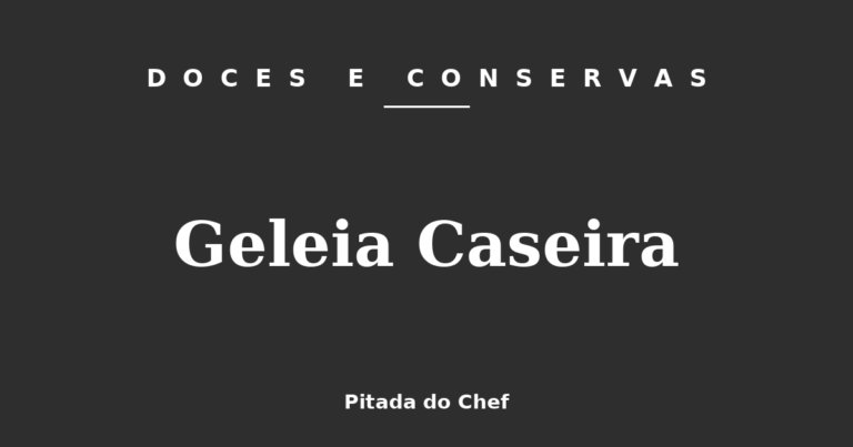 Geleia Caseira