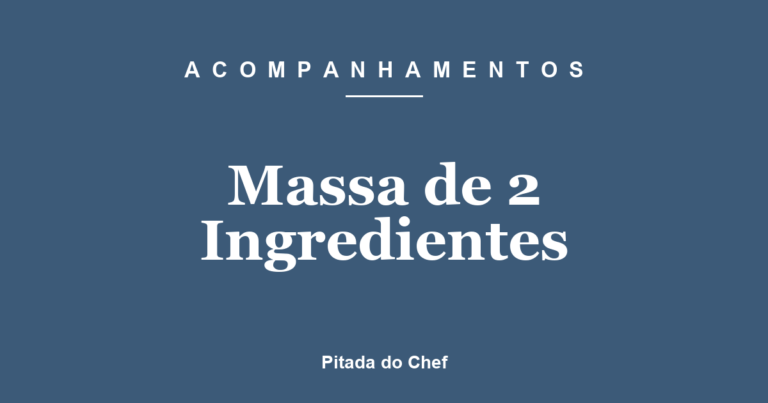Massa de 2 Ingredientes