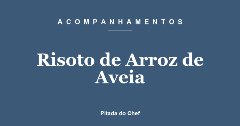 Risoto de Arroz de Aveia