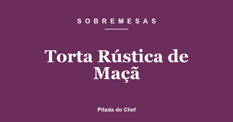 Torta Rústica de Maçã