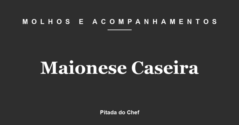 Maionese Caseira