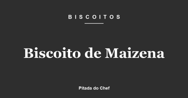 Biscoito de Maizena