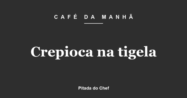 Crepioca na tigela