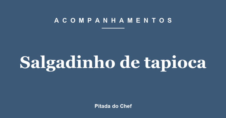 Salgadinho de tapioca