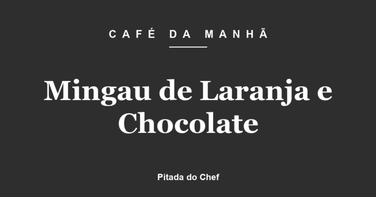 Mingau de Laranja e Chocolate