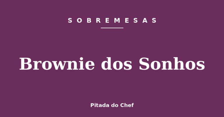 Brownie dos Sonhos
