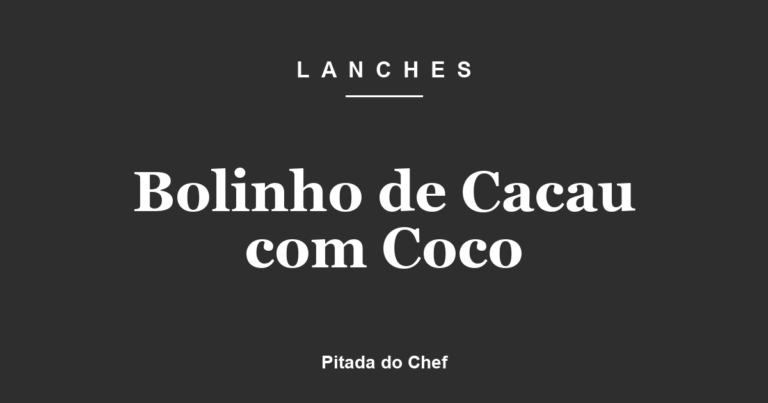 Bolinho de Cacau com Coco