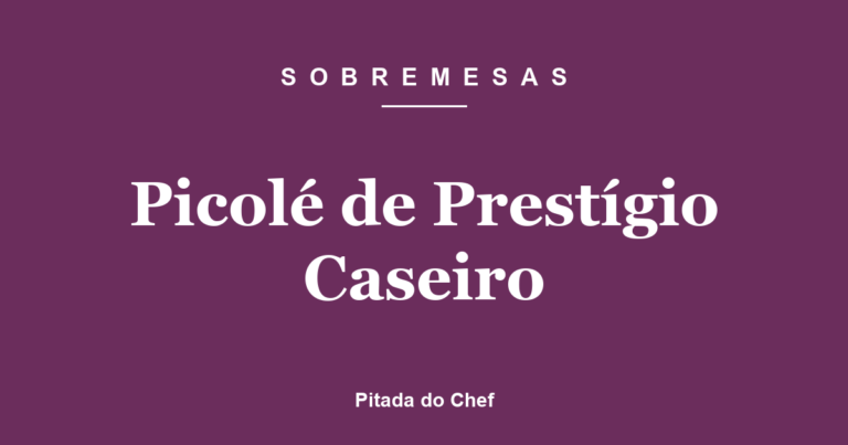Picolé de Prestígio Caseiro