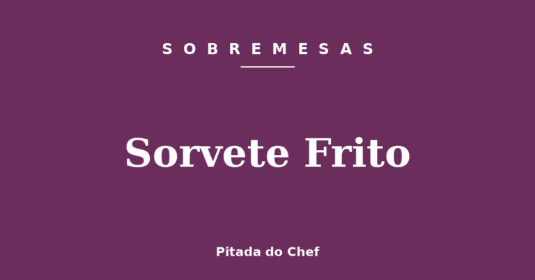Sorvete Frito