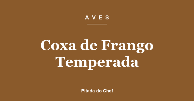 Coxa de Frango Temperada