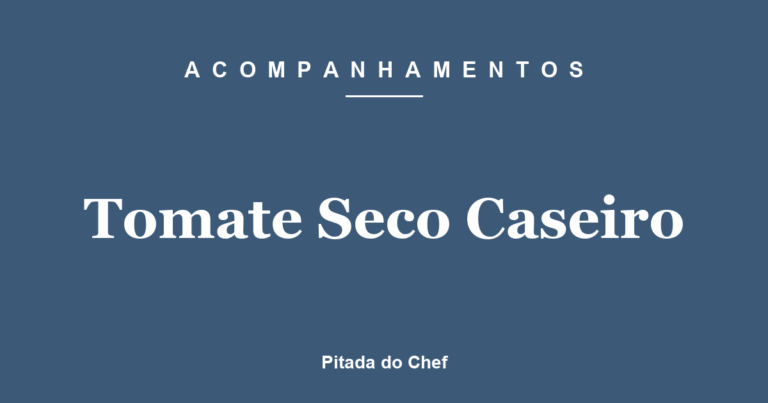 Tomate Seco Caseiro