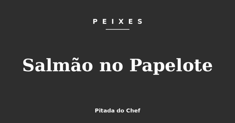 Salmão no Papelote