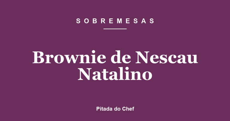 Brownie de Nescau Natalino