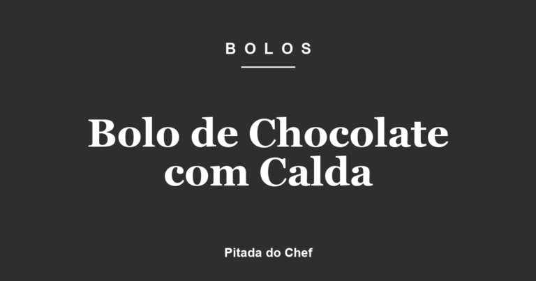 Bolo de Chocolate