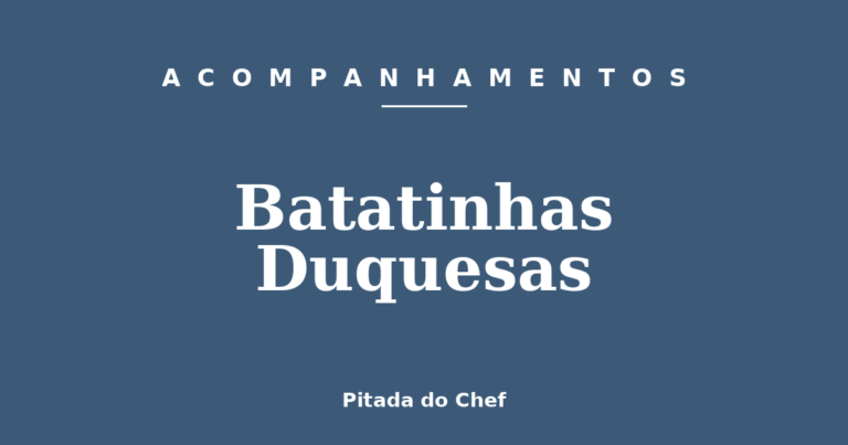Batatinhas Duquesas