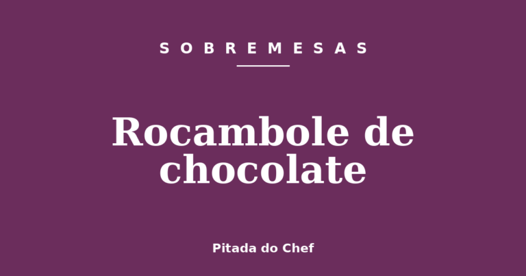 Rocambole de chocolate