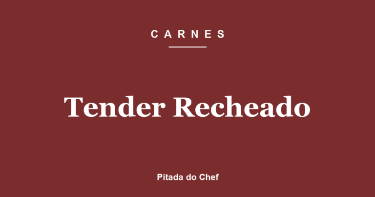 Tender Recheado