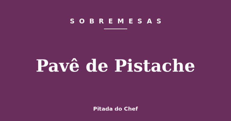 Pavê de Pistache