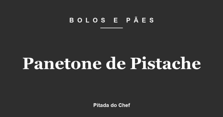 Panetone de Pistache