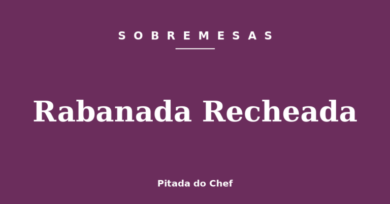 Rabanada Recheada